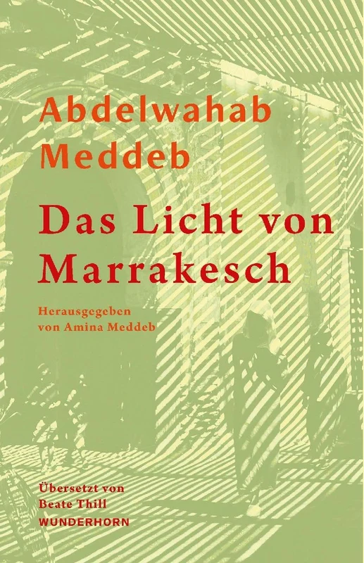 Das Licht von Marrakesch