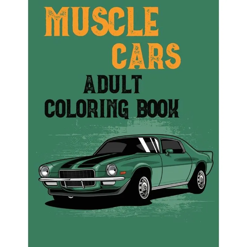 Muscle Cars Adult Coloring Book