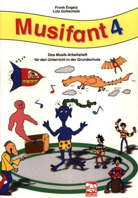 Musifant 4 Vol. 4 Das Musik-Arbeitsheft für den Unterricht in der Grundschule Vol. 4