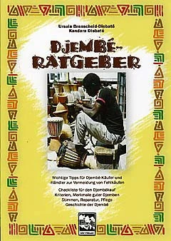 Djembé-Ratgeber Wichtige Tipps für Djembé-Käufer und -Händler zur Vermeidung von Fehlkäufen