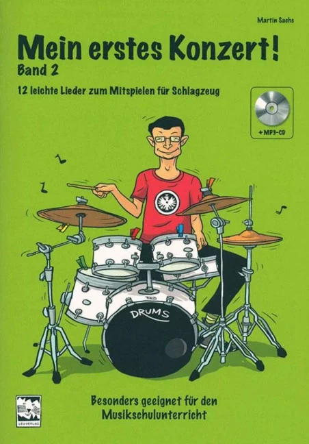 Mein erstes Konzert 2 Vol. 2 12 leichte Lieder zum Mitspielen für Schlagzeug Vol. 2
