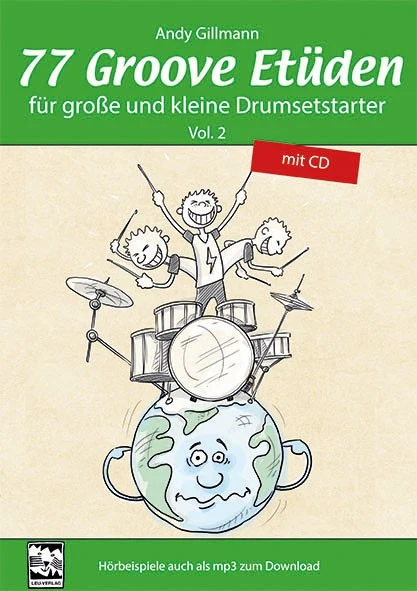 77 Groove Etüden Vol. 2 für große und kleine Drumsetstarter Vol. 2