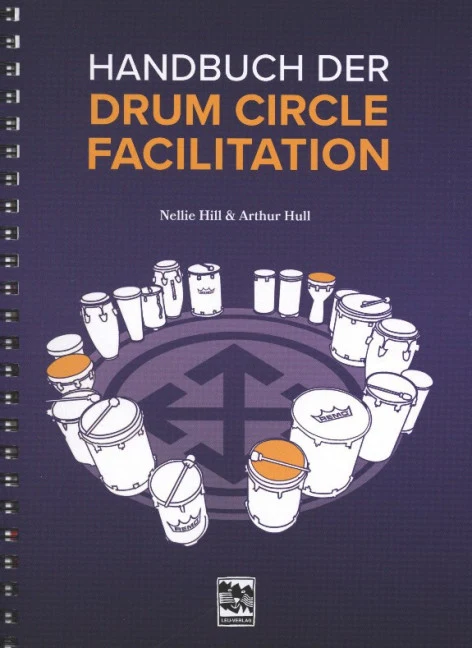 Handbuch der Drum Circle Facilitation