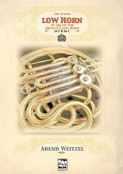 The flying low Horn 26 Greats for (really!) low Horn in F and C