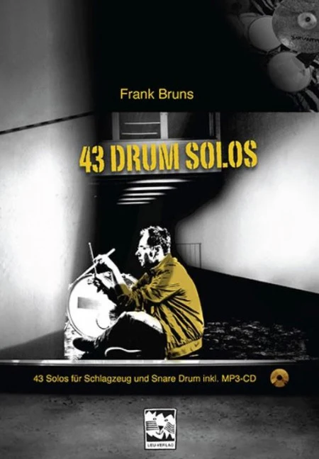 43 Drum Solos 43 Solos für Schlagzeug und Snare Drum