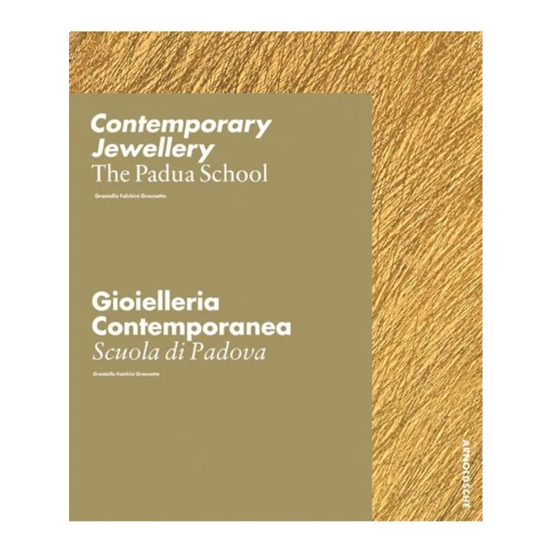 CONTEMPORARY JEWELLERY - THE PADUA SCHOOL
