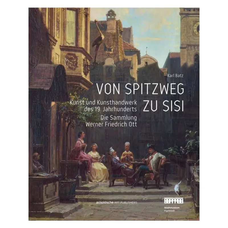 VON SPITZWEG ZU SISI