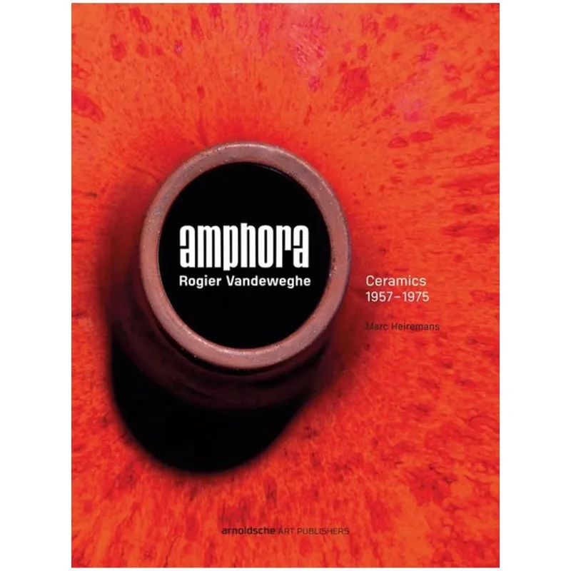 AMPHORA. ROGIER VANDEWEGHE