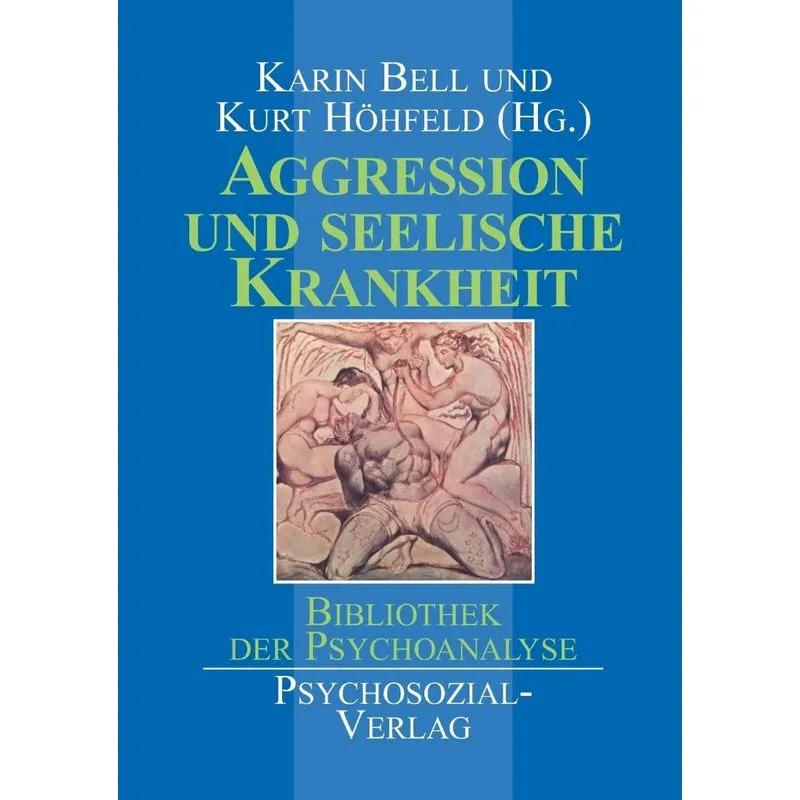 Aggression Und Seelische Krankheit