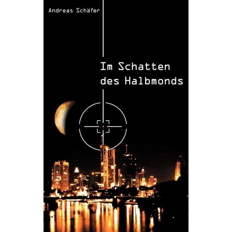 Im Schatten des Halbmonds