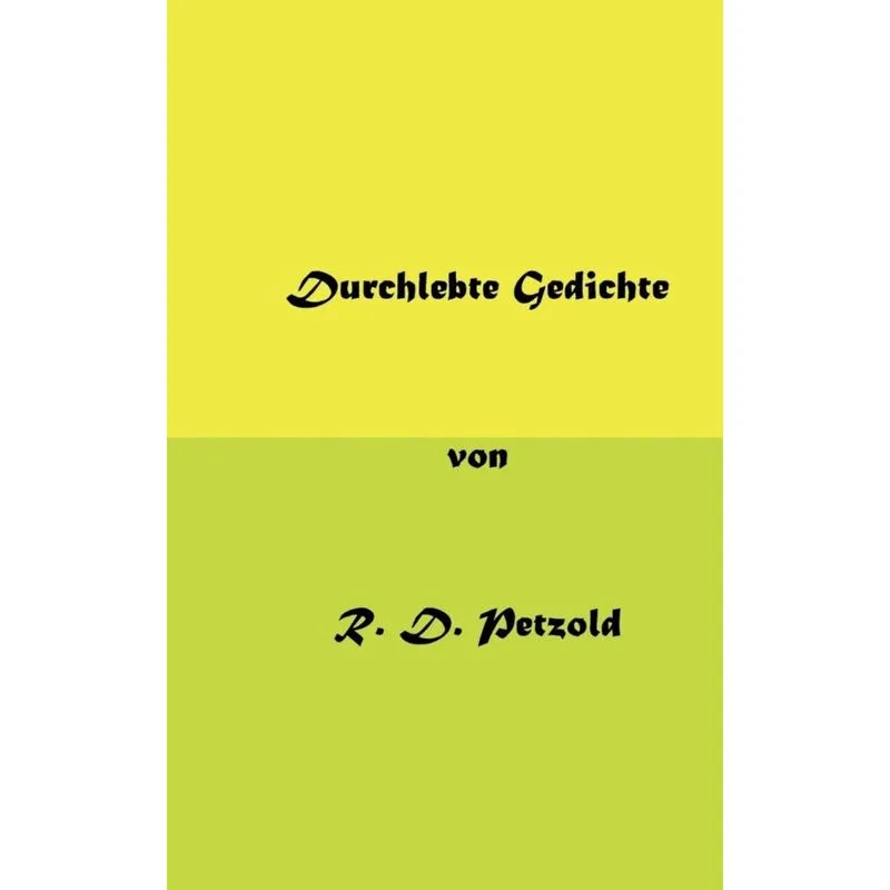 Durchlebte Gedichte