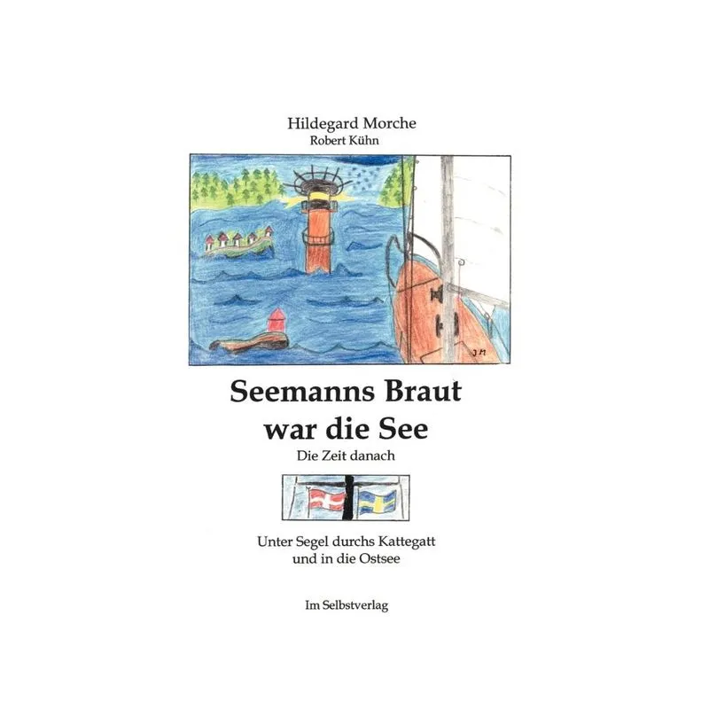 Seemanns Braut war die See
