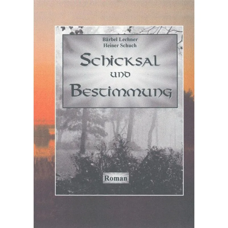 Schicksal und Bestimmung