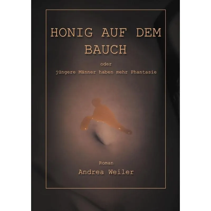 Honig auf dem Bauch