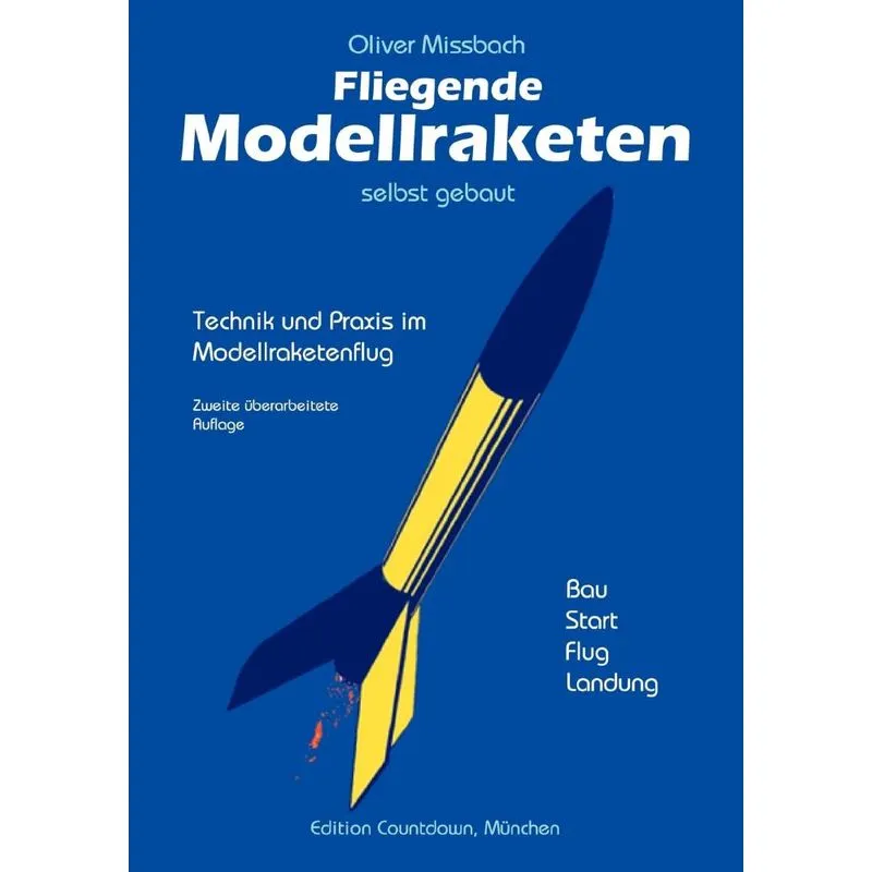Fliegende Modellraketen, selbst gebaut
