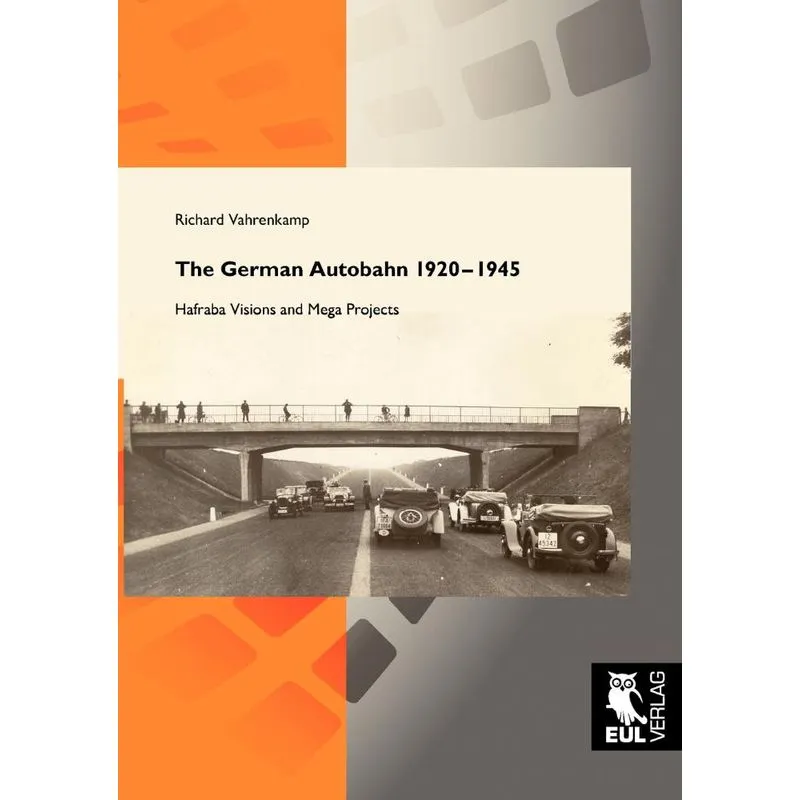 The German Autobahn 1920-1945