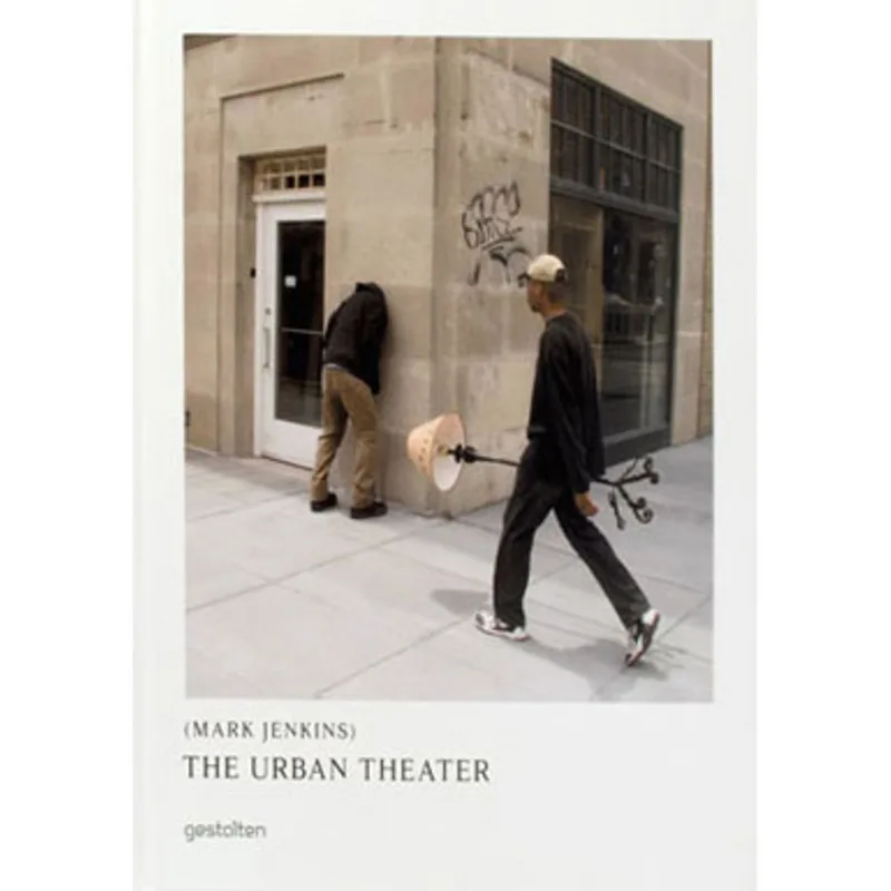 URBAN THEATER - MARK JENKINS