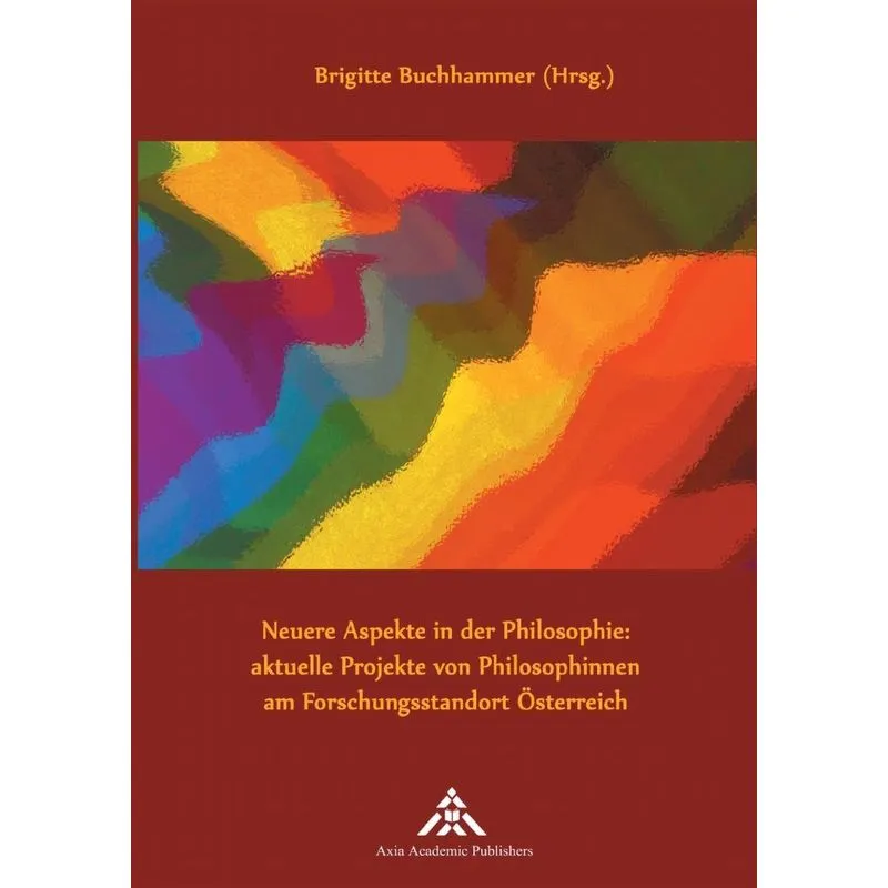 Neuere Aspekte in der Philosophie