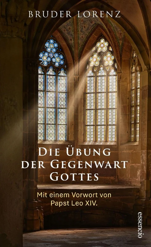 Die Übung der Gegenwart Gottes