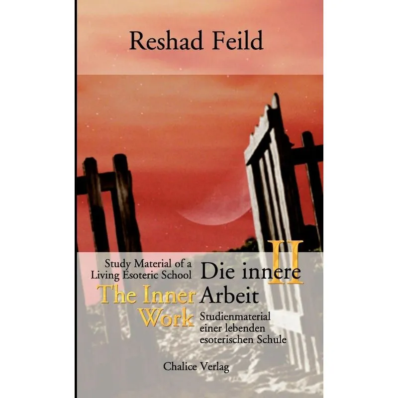 Die innere Arbeit, Band II