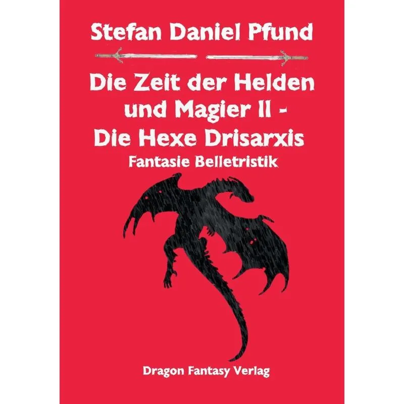 Die Zeit der Helden und Magier II
