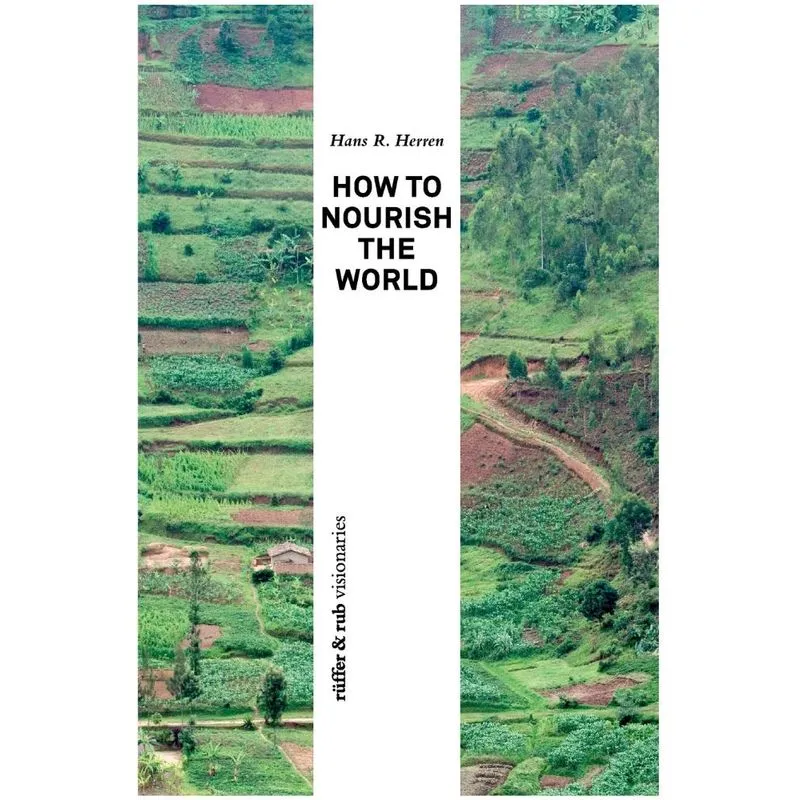 How to Nourish the World