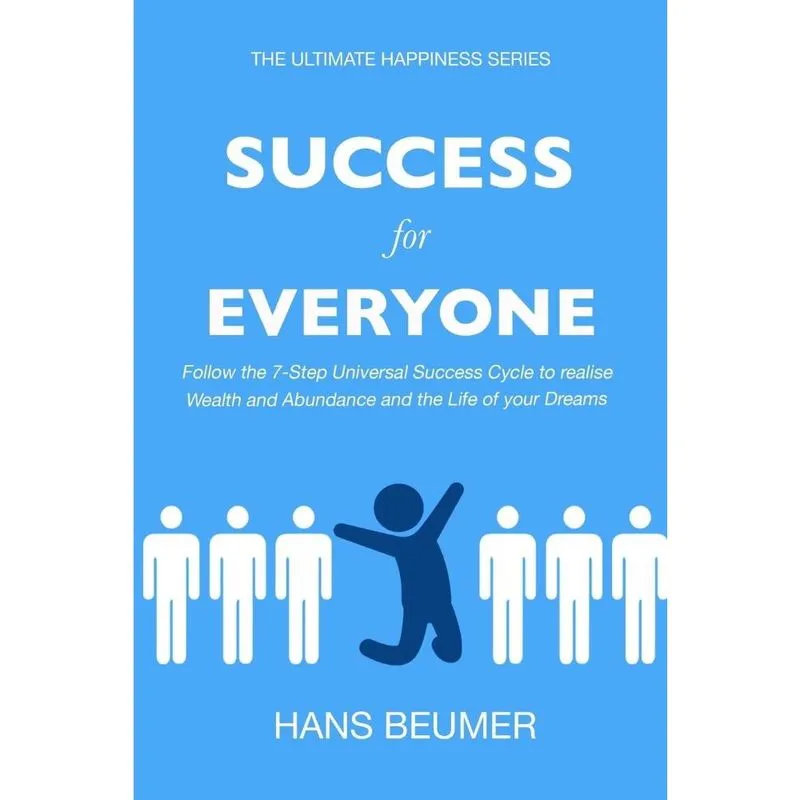 Success for Everyone - Follow the 7-Step Universal Success
