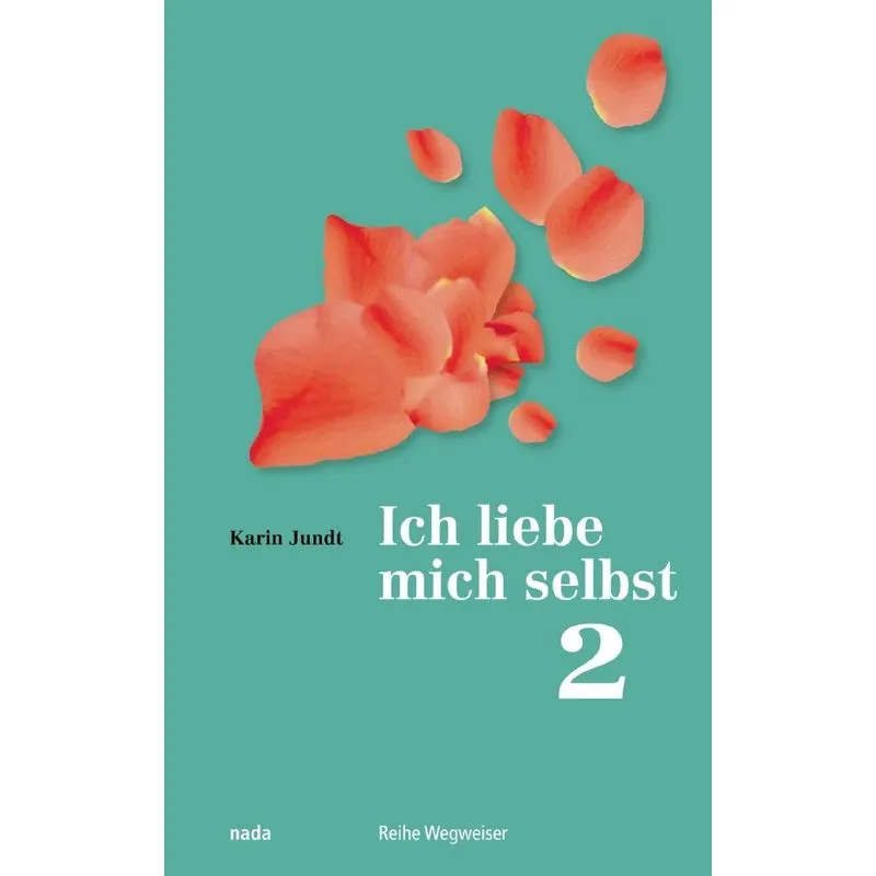 Ich liebe mich selbst 2