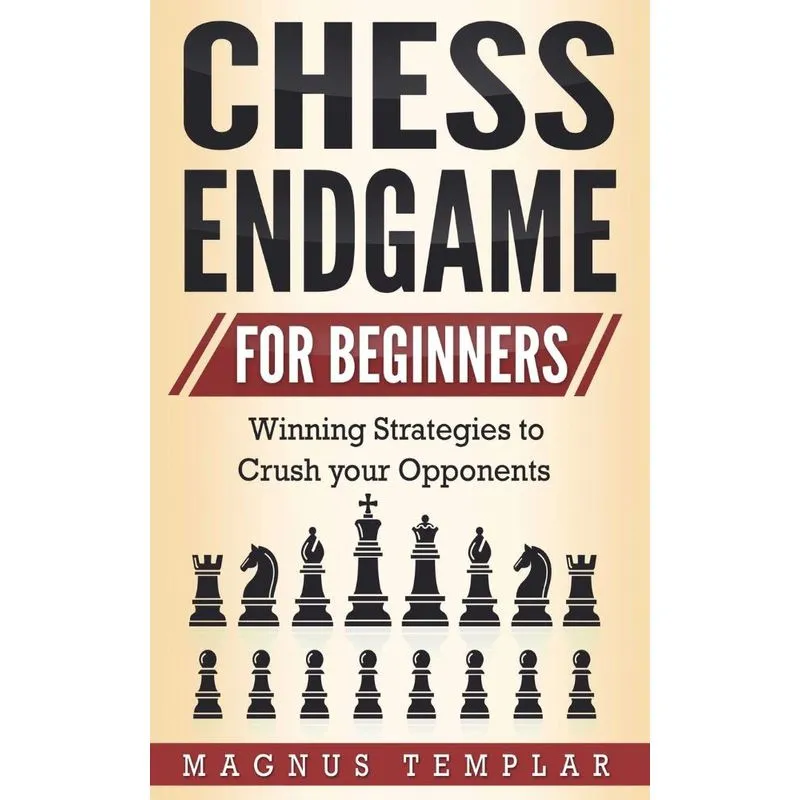 CHESS ENDGAME FOR BEGINNERS