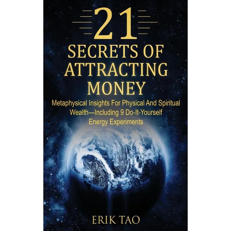 21 SECRETS OF ATTRACTING MONEY