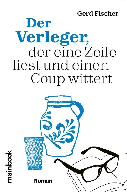 Der Verleger, der eine Zeile liest und einen Coup wittert
