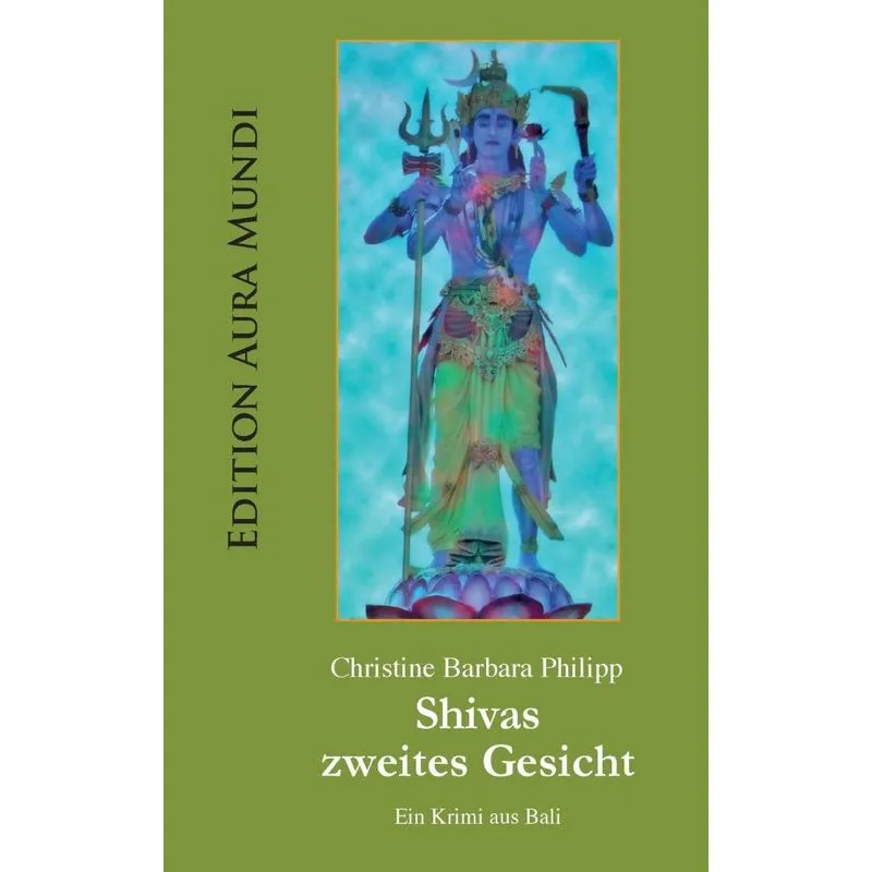 Shivas zweites Gesicht