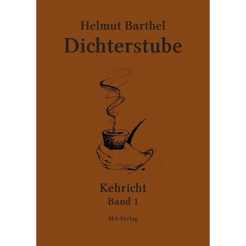 Dichterstube - Kehricht Band 1