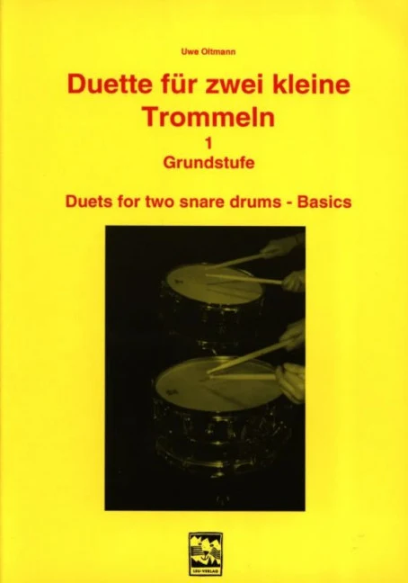 Duette für zwei kleine Trommeln 1 Vol. 1 Grundstufe Vol. 1
