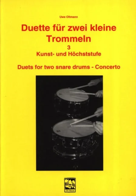 Duette für zwei kleine Trommeln 3 Vol. 3 Kunst- und Höchststufe Vol. 3