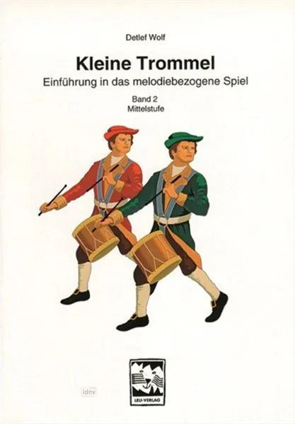 Kleine Trommel 2 Vol. 2 Einführung in das melodiebezogene Spiel Mittelstufe Vol. 2