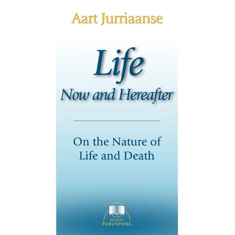 Life - Now and Hereafter