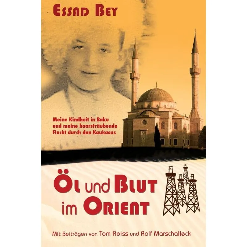 Öl und Blut im Orient