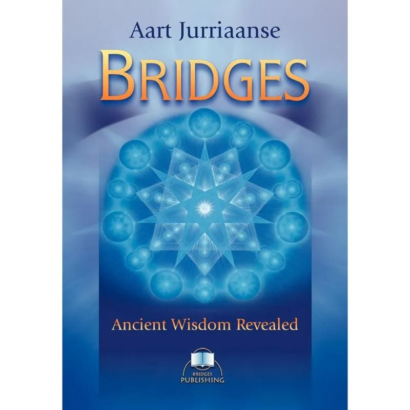Bridges - Ancient Wisdom Revealed