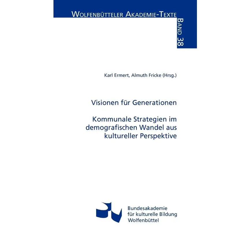 Visionen für Generationen