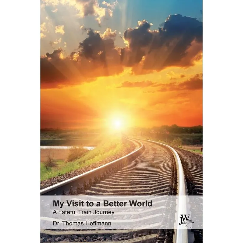 My Visit to a Better World