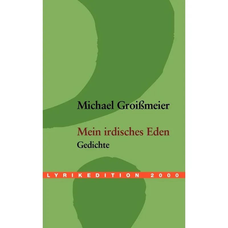 Mein irdisches Eden