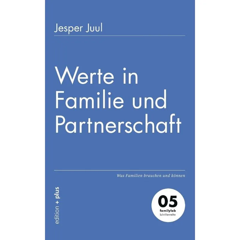 Werte in Familie und Partnerschaft