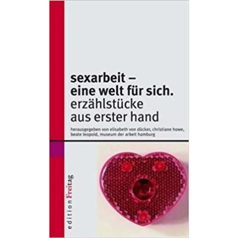 SEXARBEIT - EINE WELT FUR SICH