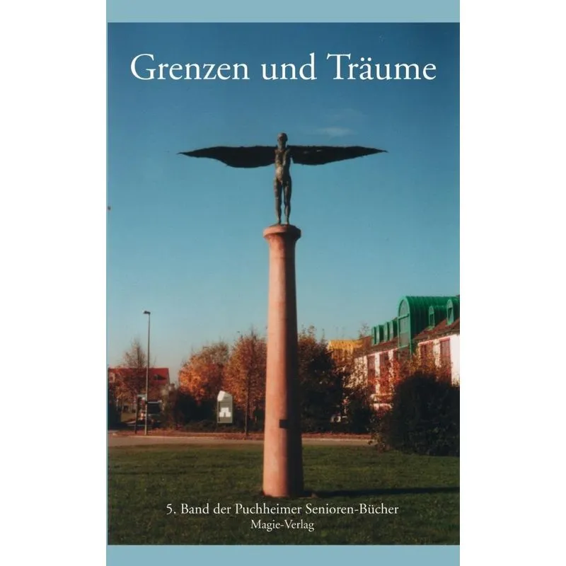 Grenzen und Träume