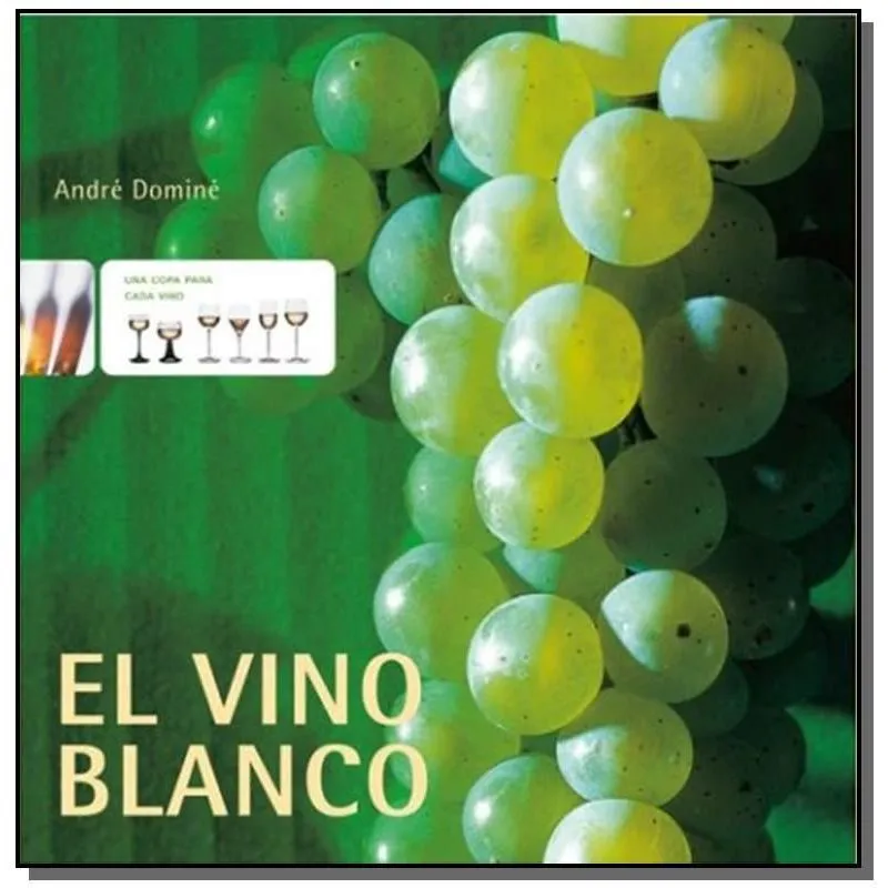 Vino Blanco, El