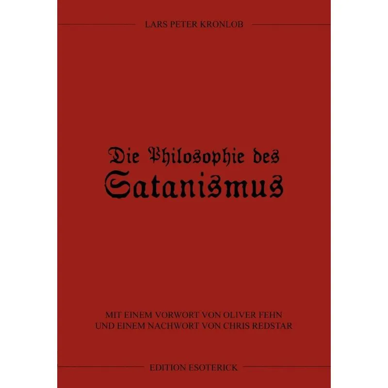 Die Philosophie des Satanismus