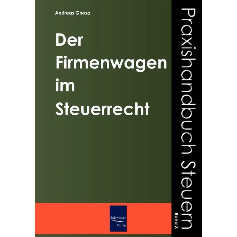 Der Firmenwagen im Steuerrecht