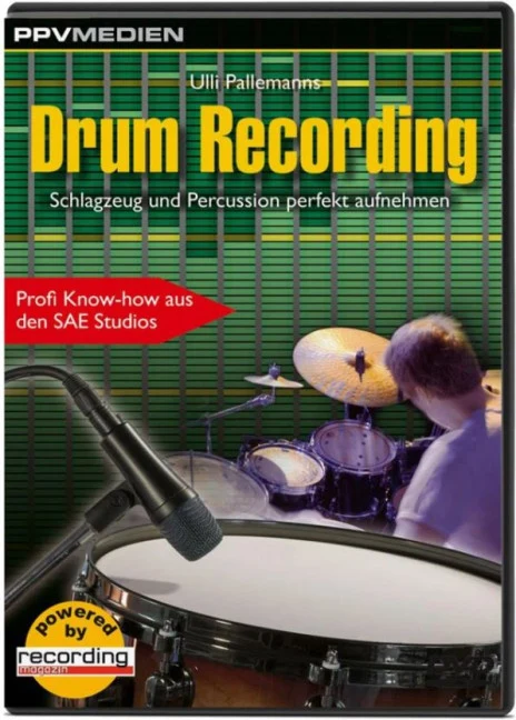 Drum Recording Schlagzeug und Percussion perfekt aufnehmen
