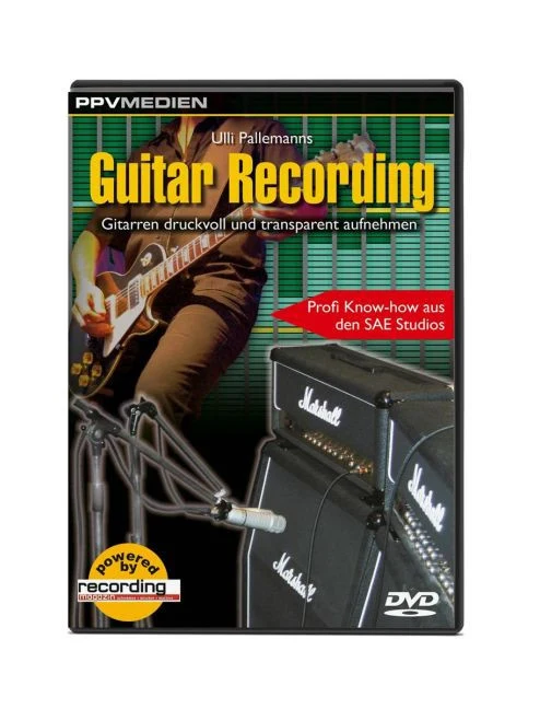 Guitar Recording Gitarren druckvoll und transparent aufnehmen